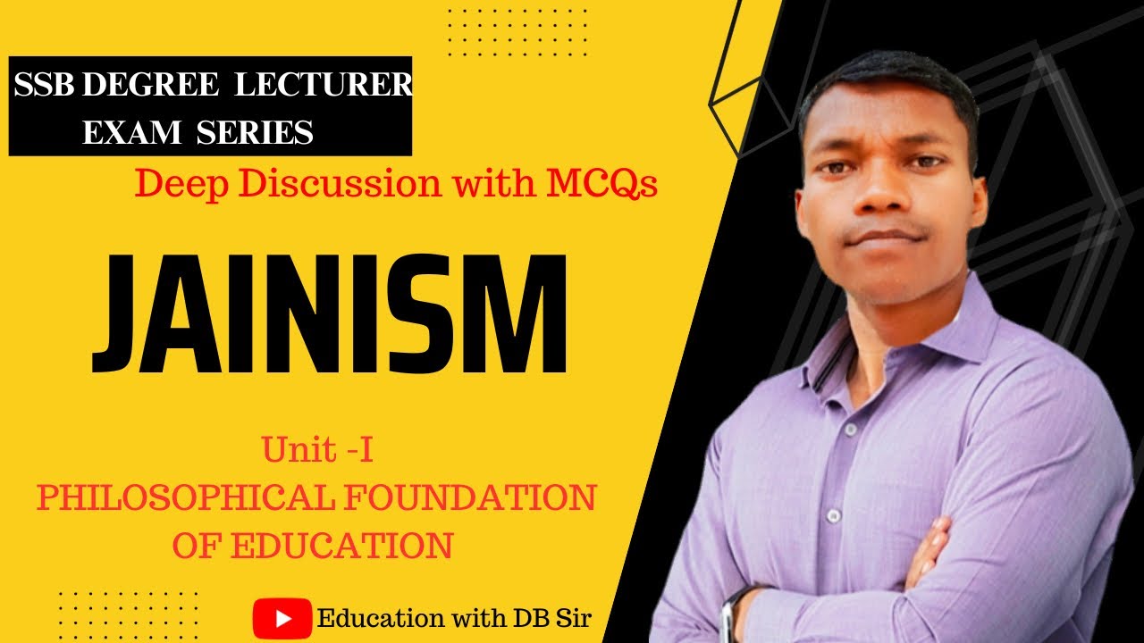 JAINISM || Indian Philosophy || SSB DEGREE LECTURER ODISHA 2023 || UNIT - 1 ||