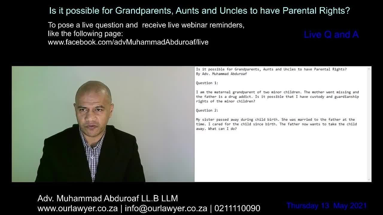 Parental Rights of Grandparents - Adv. Muhammad Abduroaf - www.ourlawyer.co.za