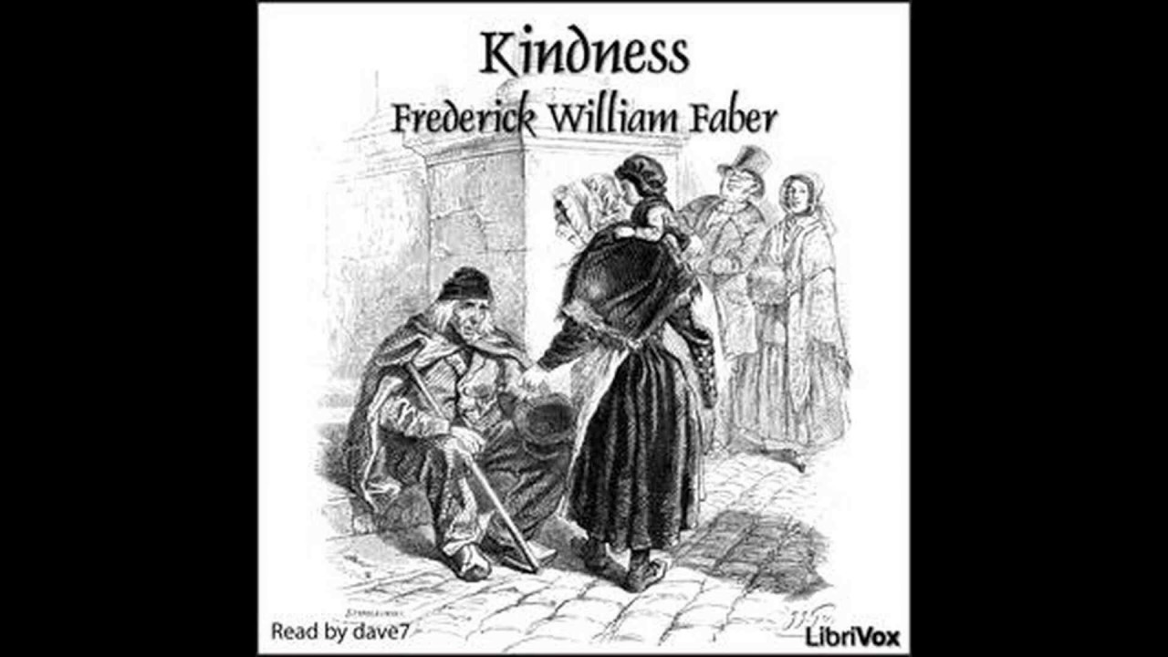 Kindness by Frederick William Faber #audiobook