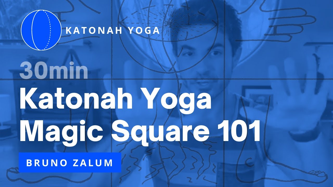 30min - An Intro to the Katonah Yoga Magic Square [LIVE]