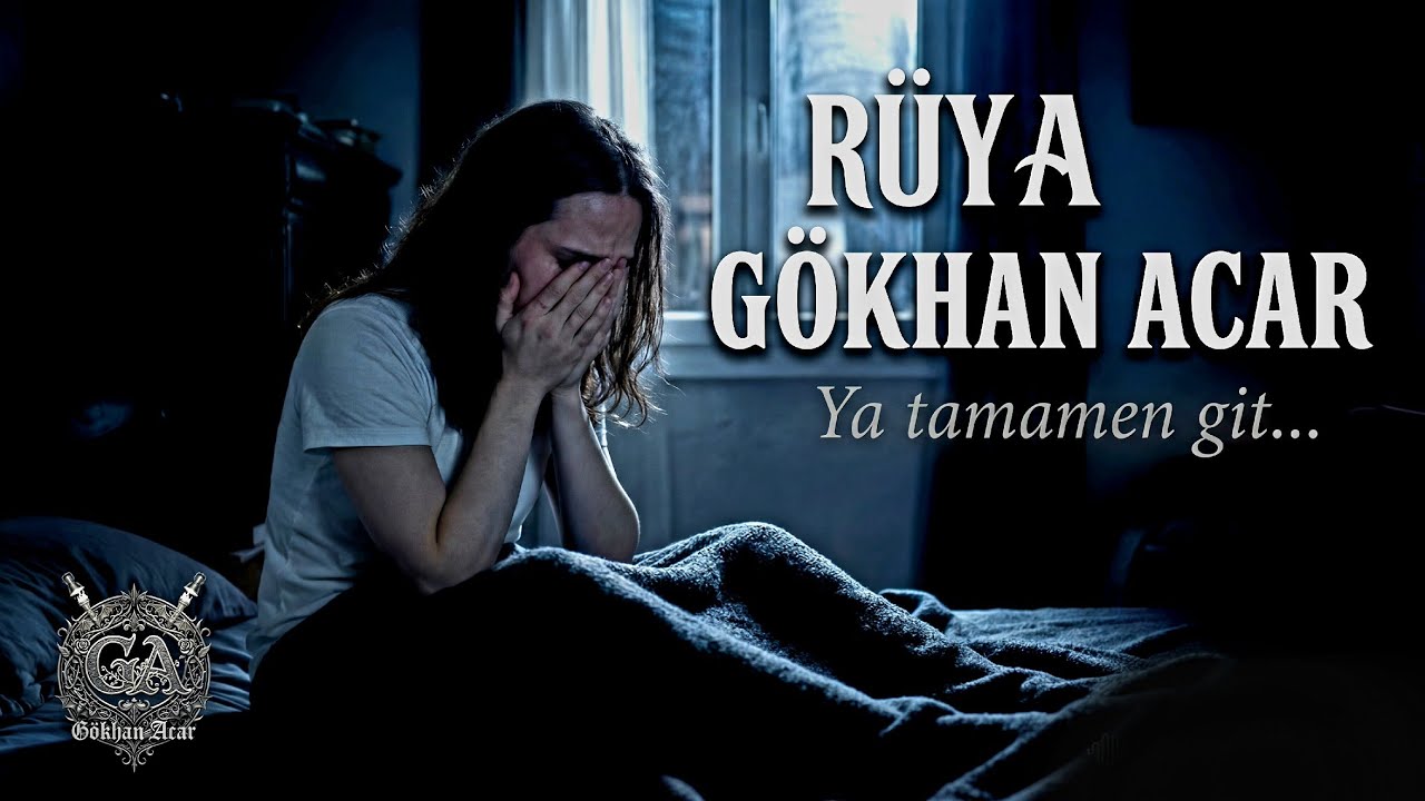 Gökhan Acar – Rüya (Official Music Video)