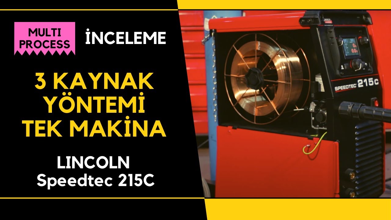 Lincoln Electric / Speedtec 215c Multi-Process Kaynak Makinesi - Ürün İnceleme