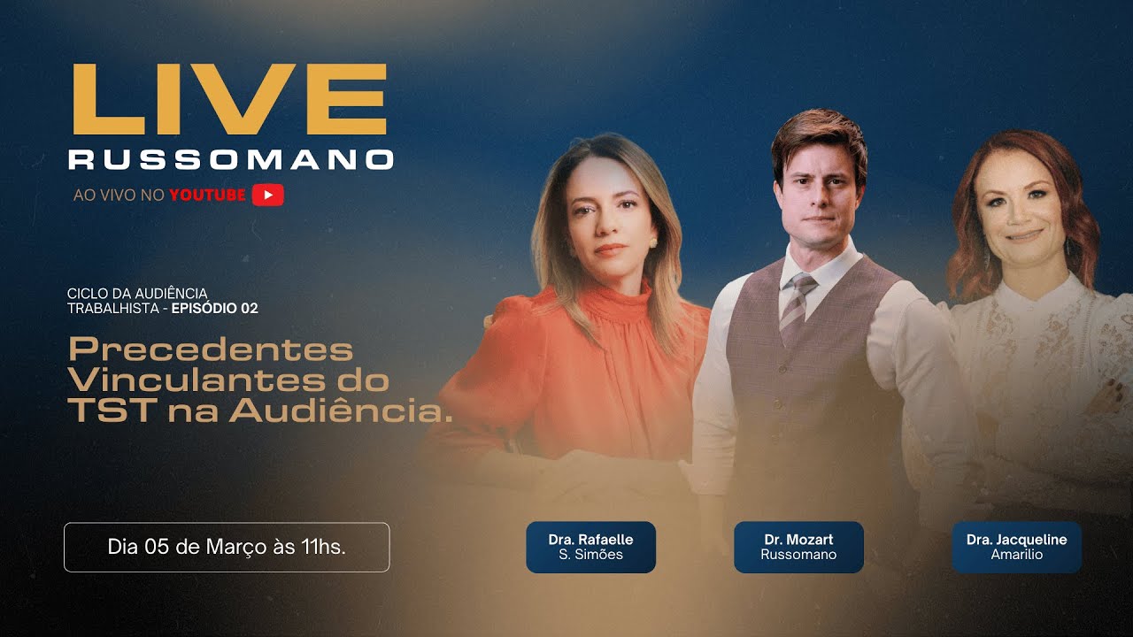 Precedentes Vinculantes do TST na Audiência | Ep. 02