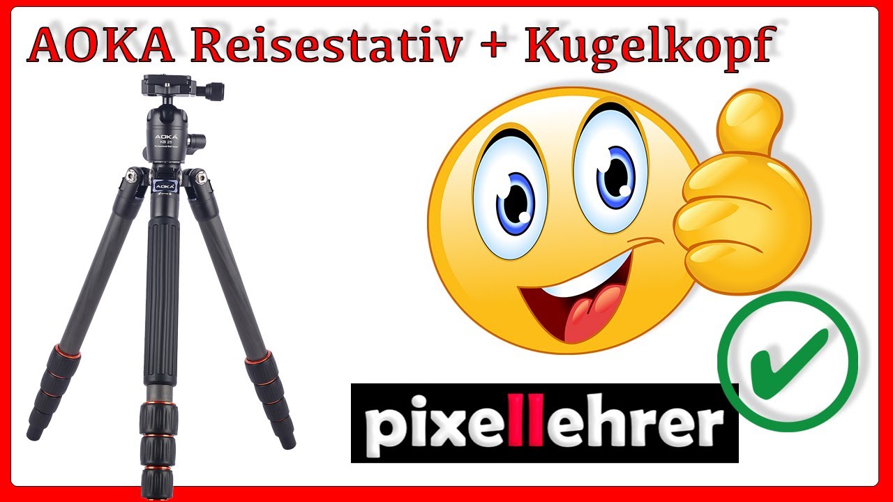 Reisestativ von AOKA  - Das Stativ f&uuml;r den Urlaub Test Review