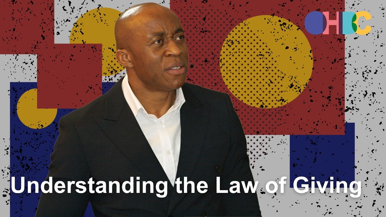 Understanding the Law of Giving - Ps Prince Agommuoh - OHBC Sunday Service