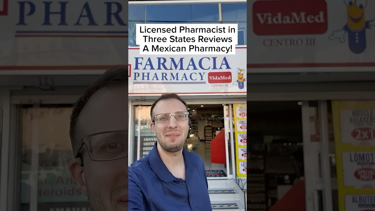 Licensed Pharmacist in Three States Reviews a Mexican Pharmacy
