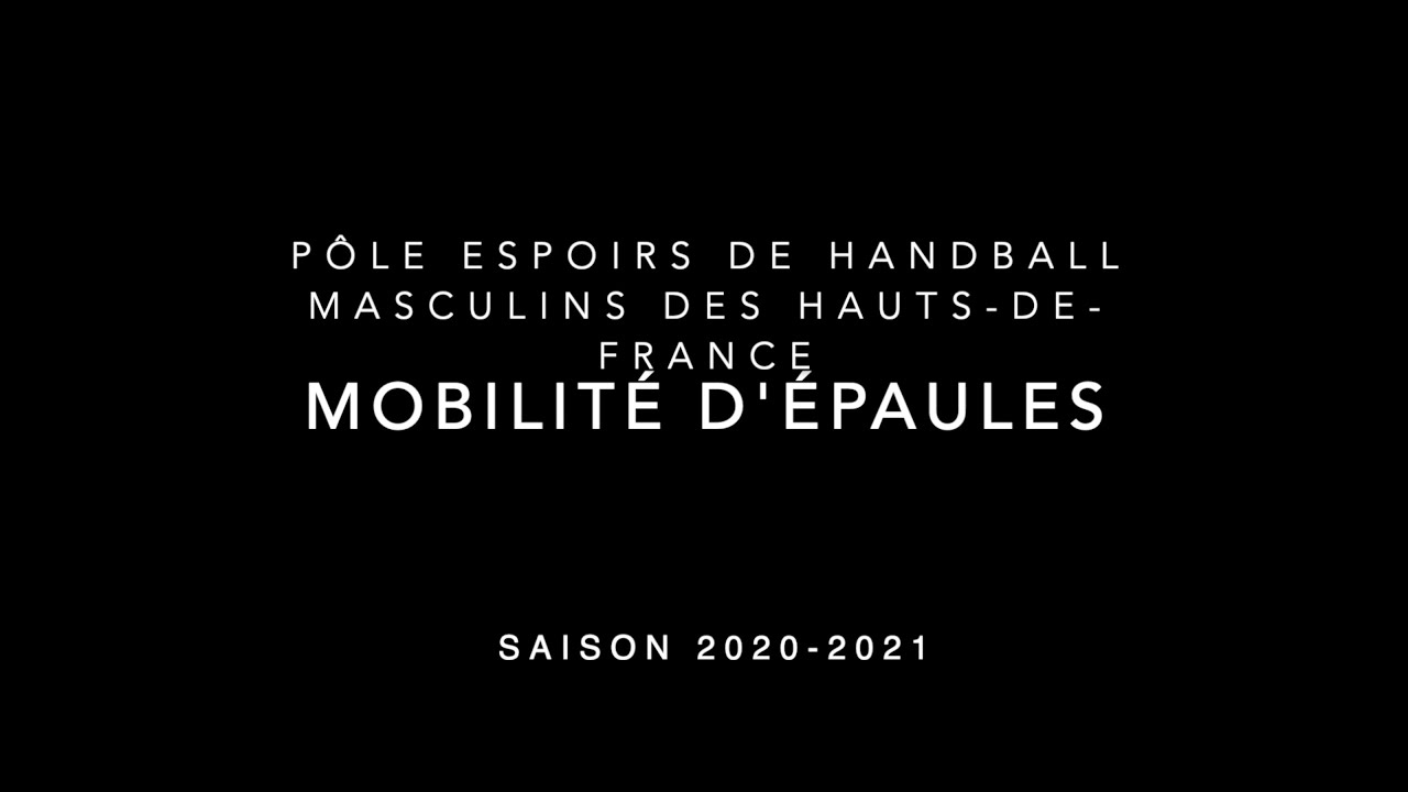 Mobilité épaules - Pôle Espoirs de handball masculins des Hauts-de-France