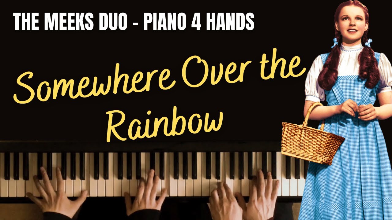 Somewhere Over the Rainbow (Piano 4-hands arr. Scott Meek)