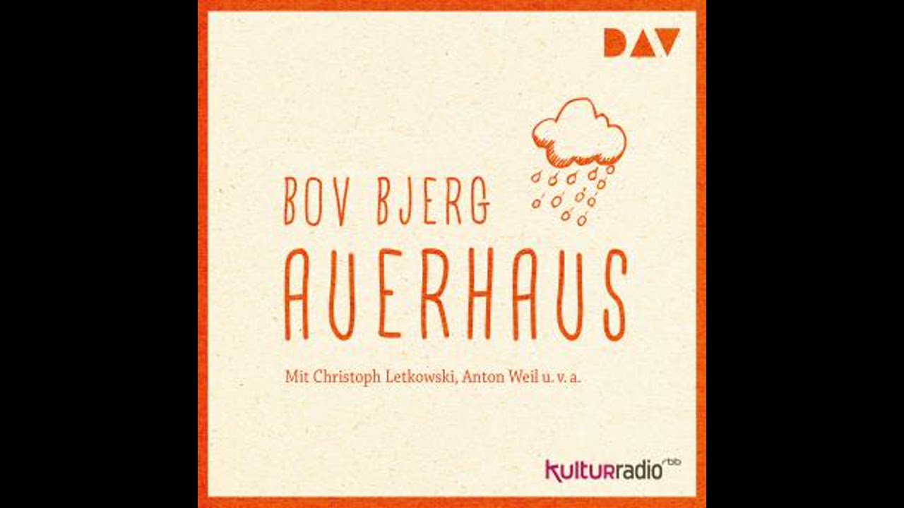 Auerhaus (Hörspiel) - Bov Bjerg