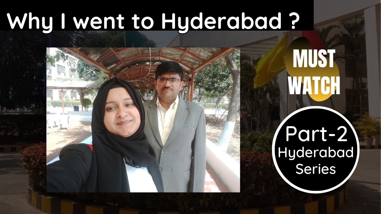 Why I went to Hyderabad? | Part-2 | HYDERABAD SERIES @cozyamnavlogs