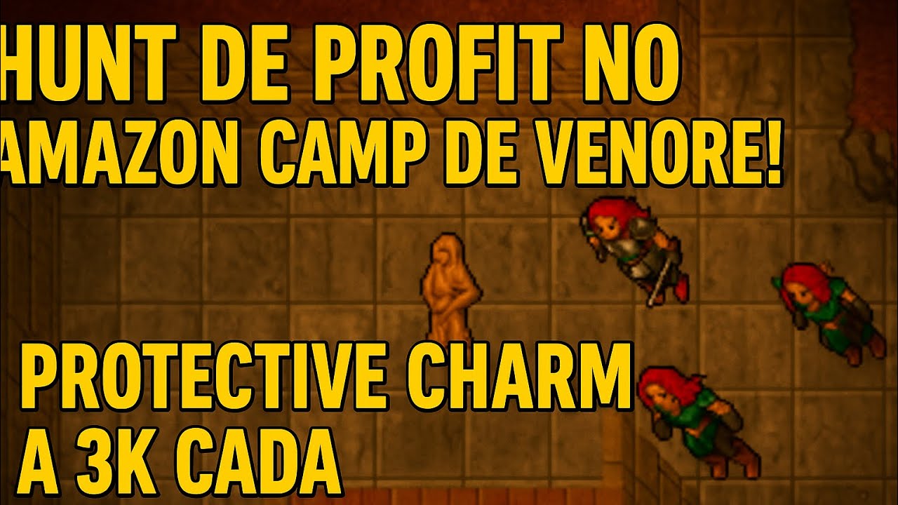 💰 Hunt de Profit no Amazon Camp de Venore! Protective Charm a 3k Cada! | Tibia Free XP