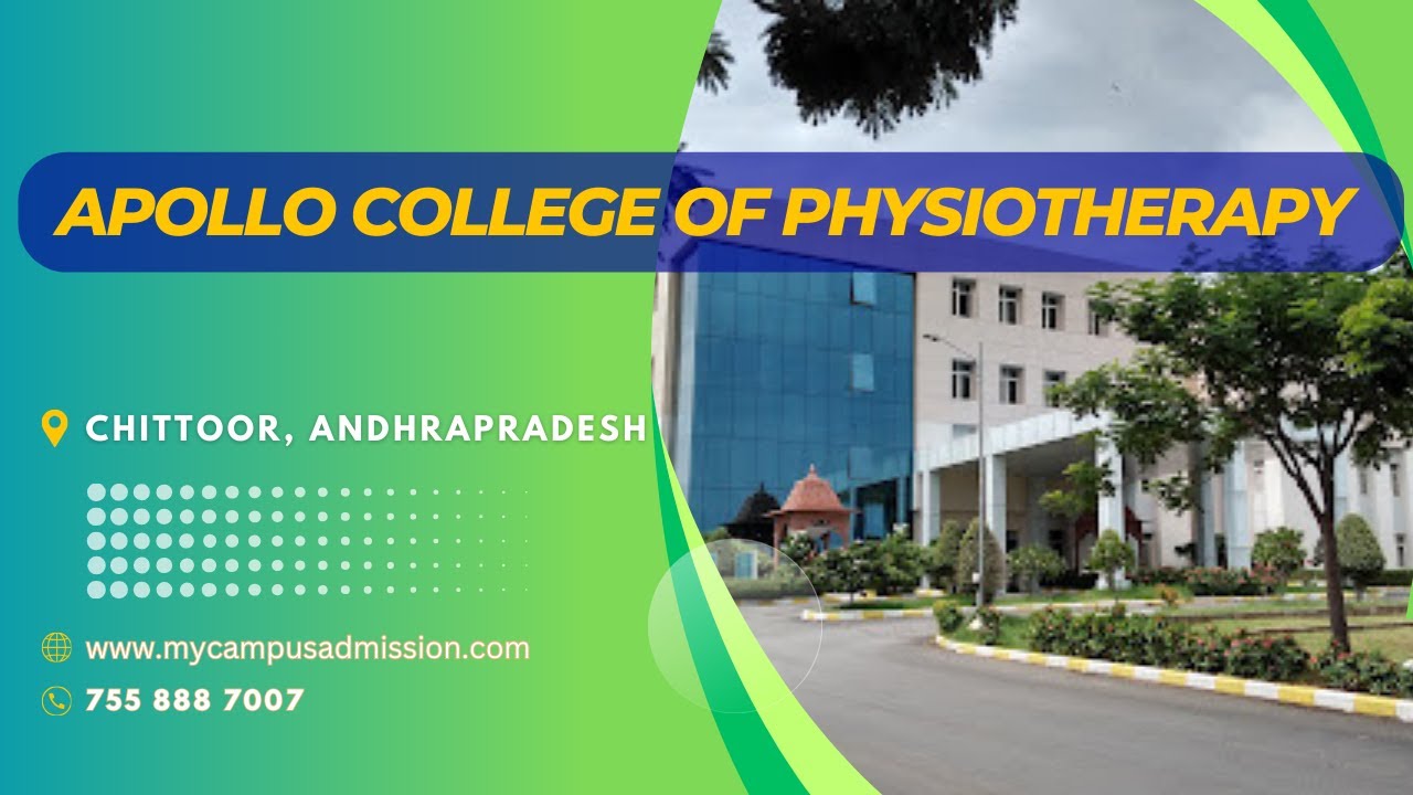 Apollo College of Physiotherapy - Chittoor | Physiotherapy in Andhra Pradesh | mycampusadmission.com