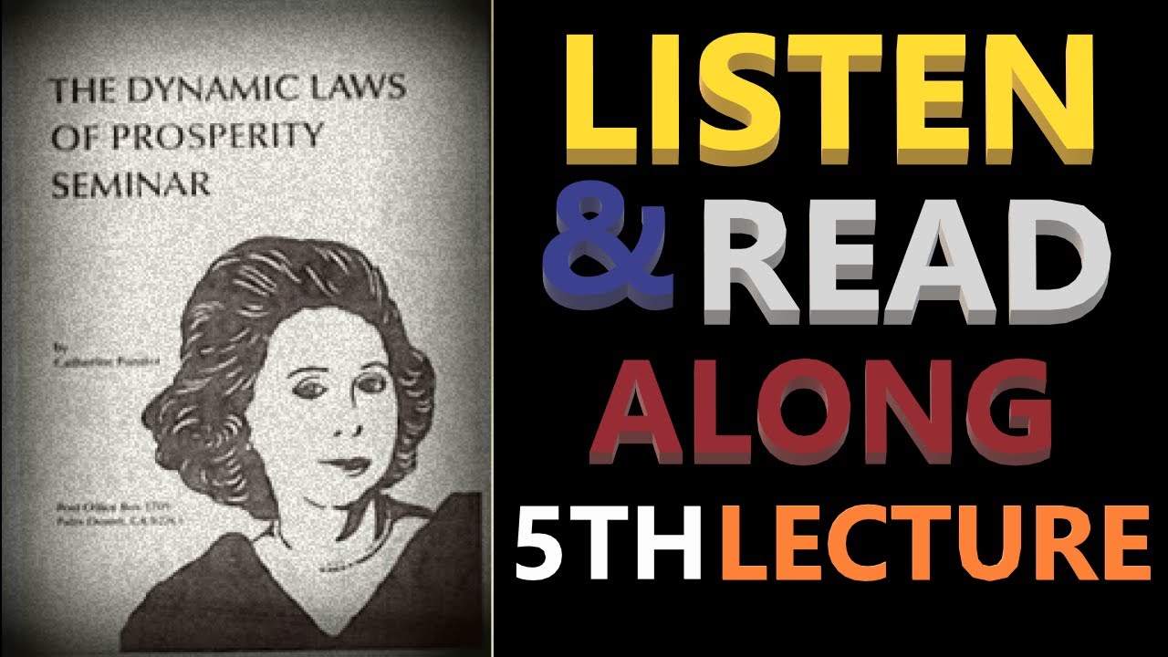 Exploring The Dynamic Laws of Prosperity 5th Lecture (Read Along) | Catherine Ponder