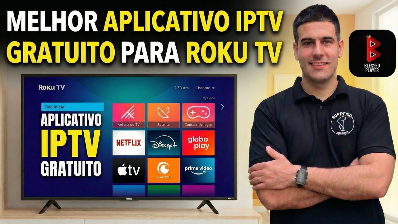 Aplicativo de IPTV GR&Aacute;TIS para Roku TV | BLESSED PLAYER | CONFIGURA&Ccedil;&Atilde;O DO APP
