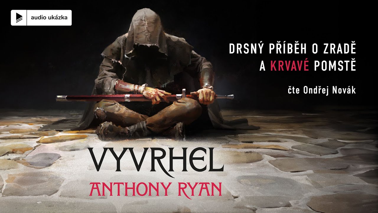 Anthony Ryan - Vyvrhel | Audiokniha