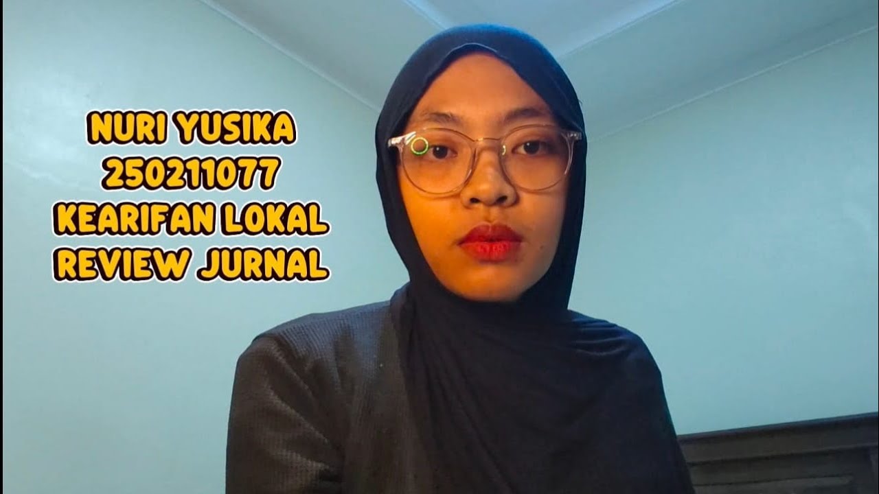 Review Jurnal, Studi Kearifan Lokal : by Nuri Yusika