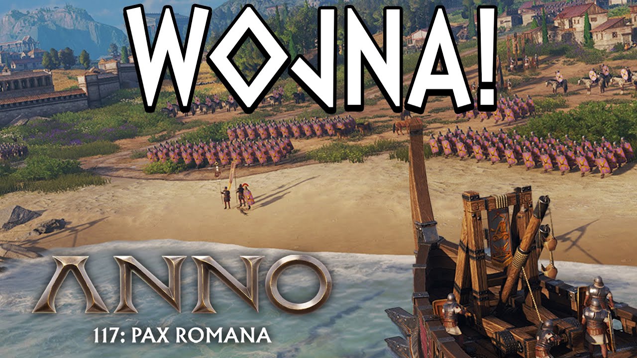 JESTEŚMY ATAKOWANI! Kampania w Anno 117: Pax Romana