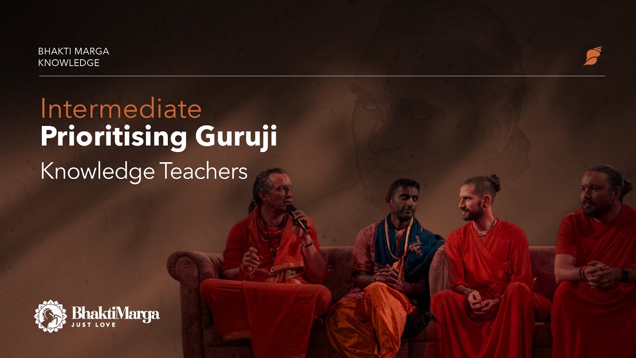 Focusing on the Guru: A Path to Spiritual Growth | Bhakti Marga Knowledge Teachers