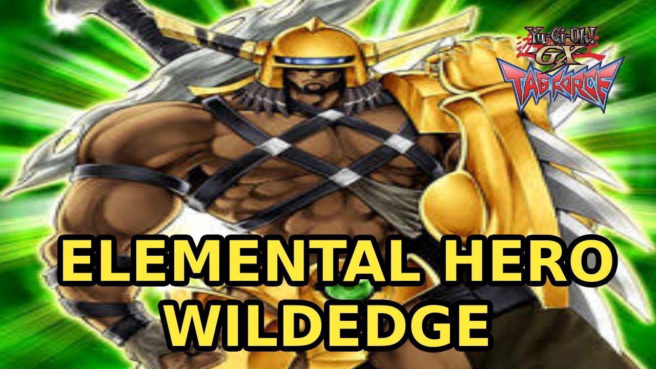 Yugioh GX Tag Force 1 : Elemental Hero Wildedge