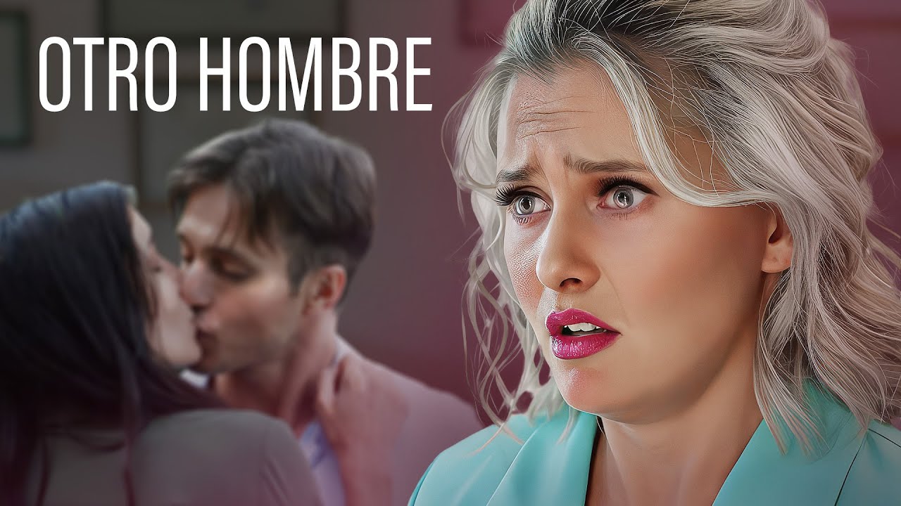 ¡ESTRENO DE NUEVA PELÍCULA! OTRO HOMBRE | Película completa en Español Latino