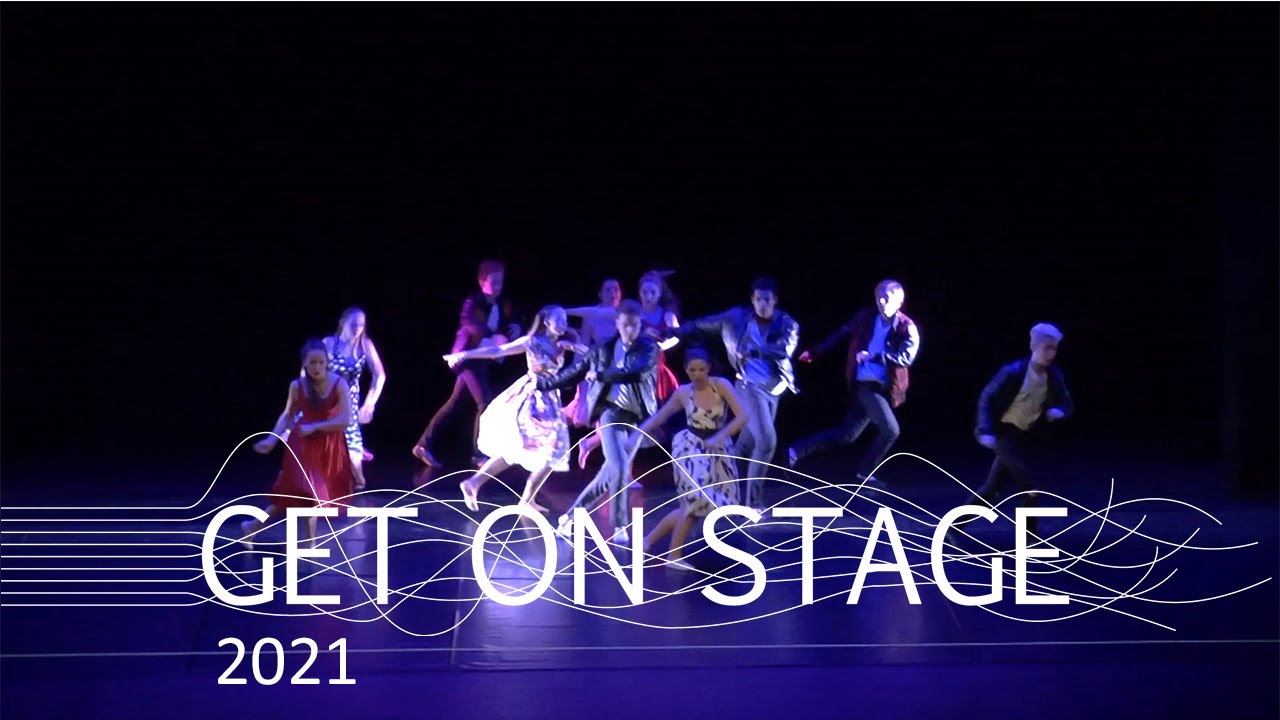 GET ON STAGE | 2021 | Musical-Dancer | timelapse