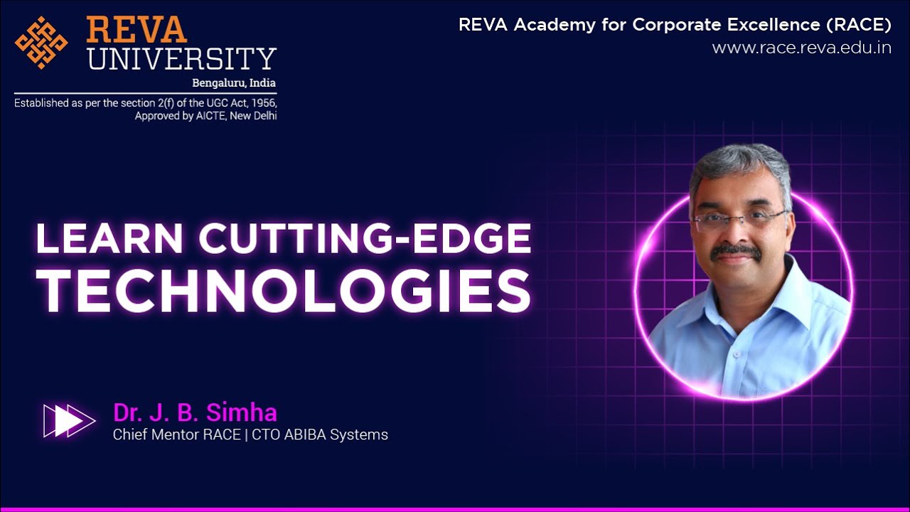 Learn Cutting-Edge Technologies from RACE | Industry Mentor | REVA University
