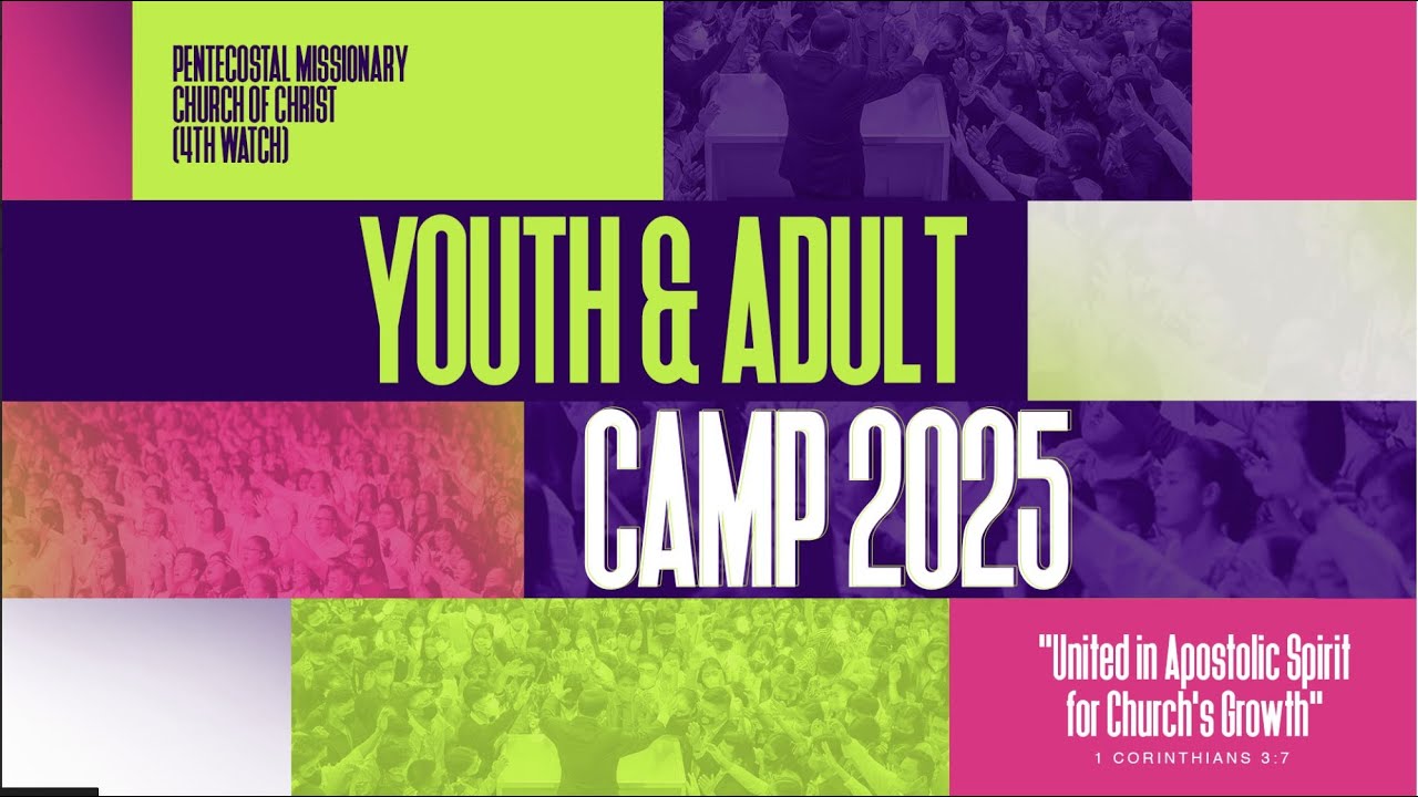 Youth and Adult Camp 2025 | Opening Service: Launching of the Season of Expansion | June 05, 2025