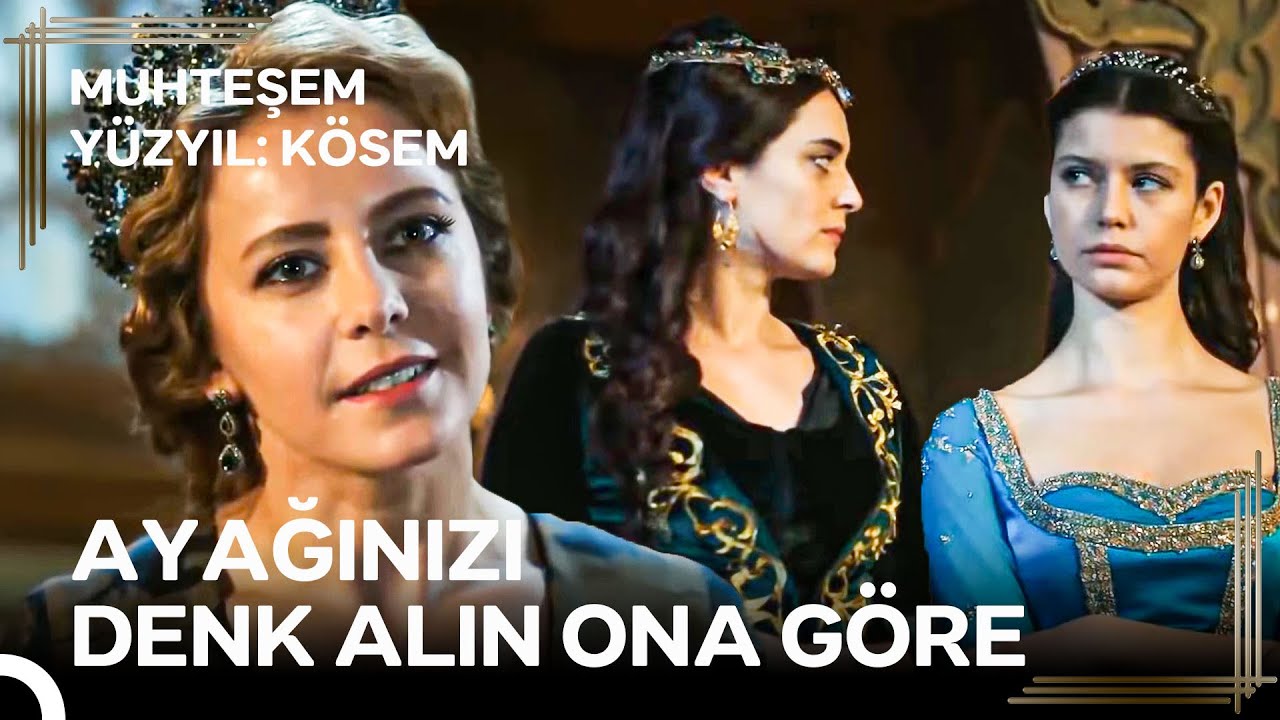 Harem Artık Benden Sorulur Kızlar! | Muhteşem Yüzyıl: Kösem