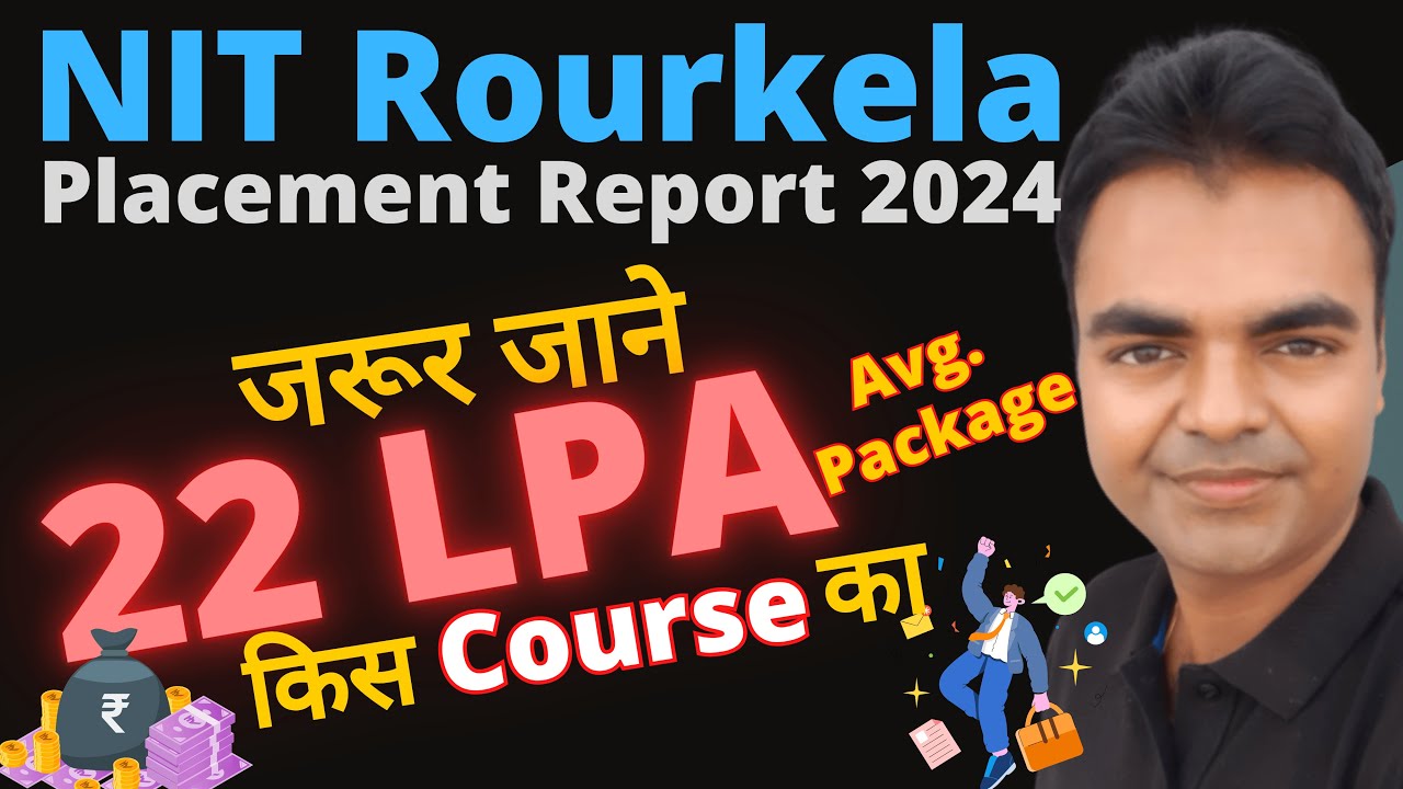 NIT Rourkela Placements 2024, Highest Package, BTech MTech MBA Placements 2024 of NIT Rourkela