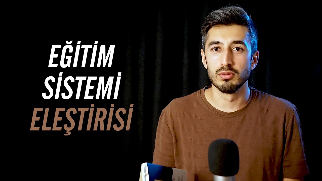 Eğitim Sistemi Eleştirisi - 1