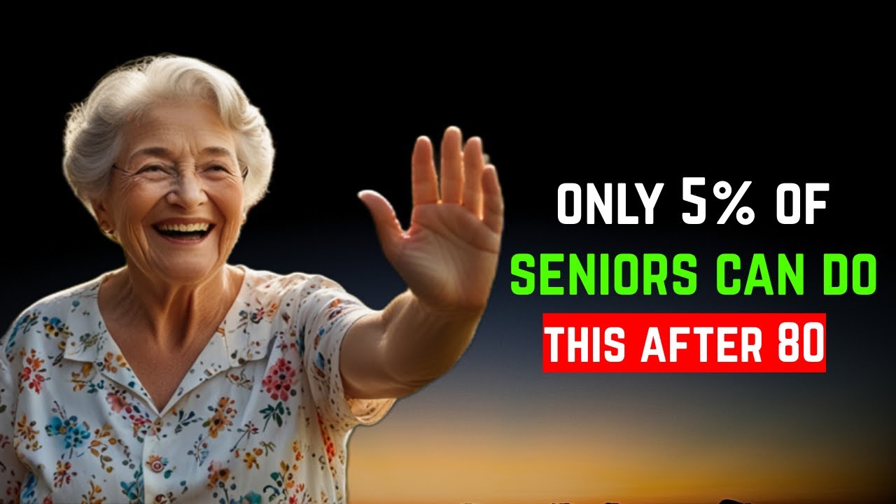 Only 5% of Seniors Can Still Do These 5 Things After 80 That Predict Health, and Independence