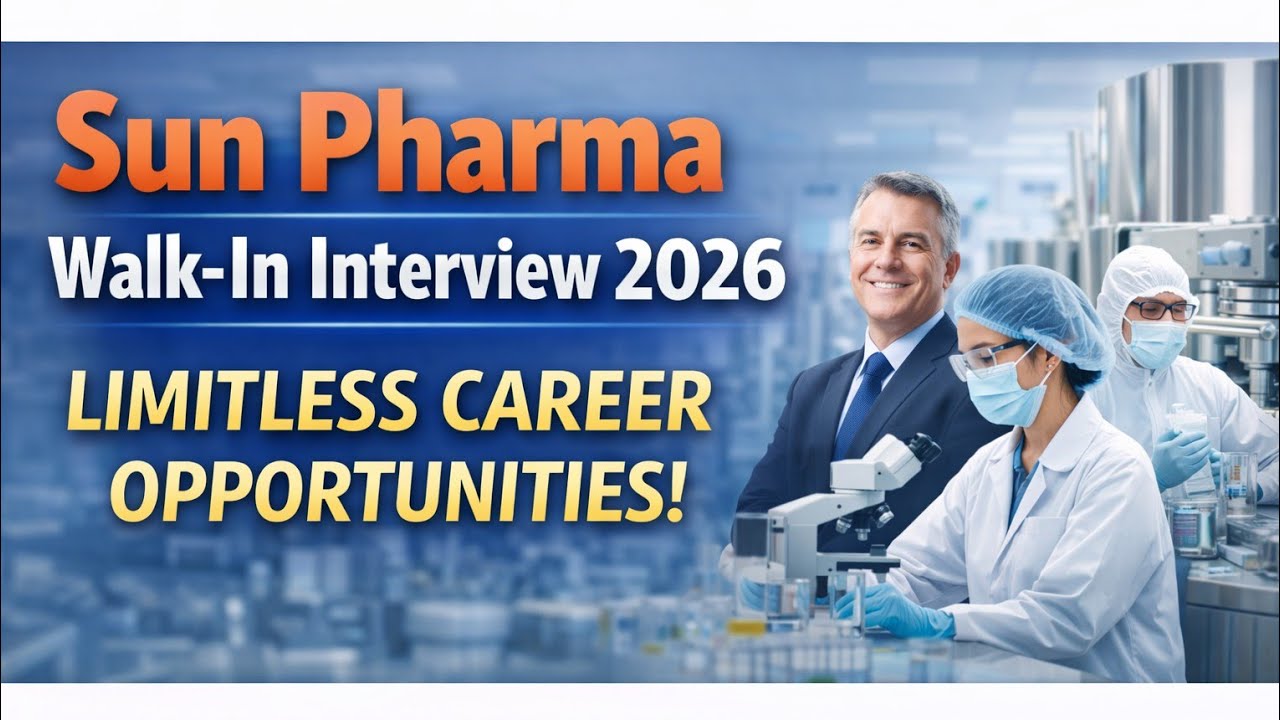 Sun Pharma Walk-In Interview 2026 | Technician, Officer, Executive Jobs | Pharma Jobs India