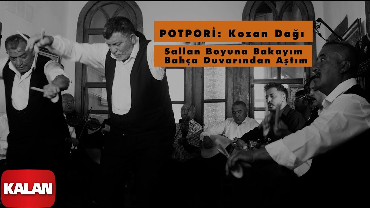 Kozan Dağı & Sallan Boyuna Bakayım & Bahçe Duvarından Aştım (Canlı Kayıt) I Abdallar'a Kalan