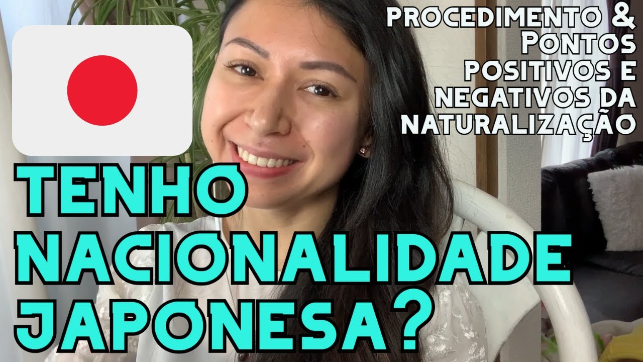 Naturalização Japonesa - Compensa ter a nacionalidade japonesa? Como é o procedimento?