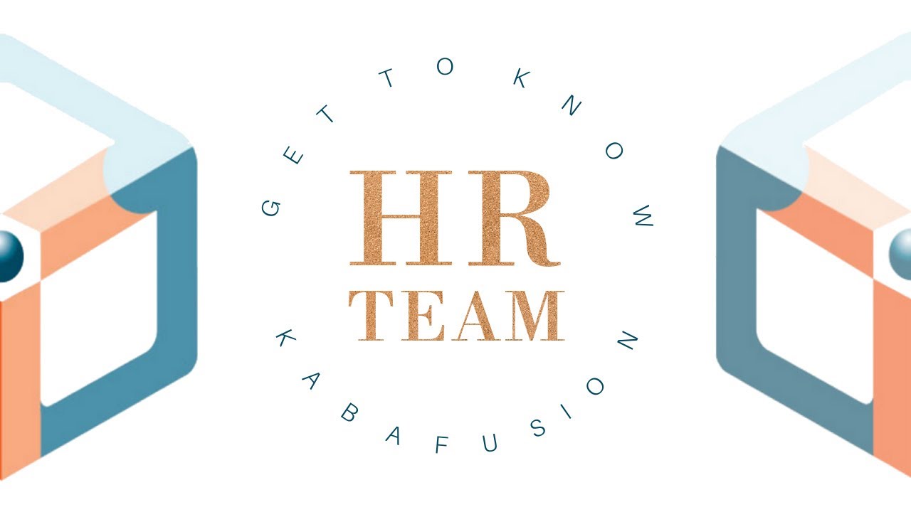Get to Know KabaFusion: HR Team