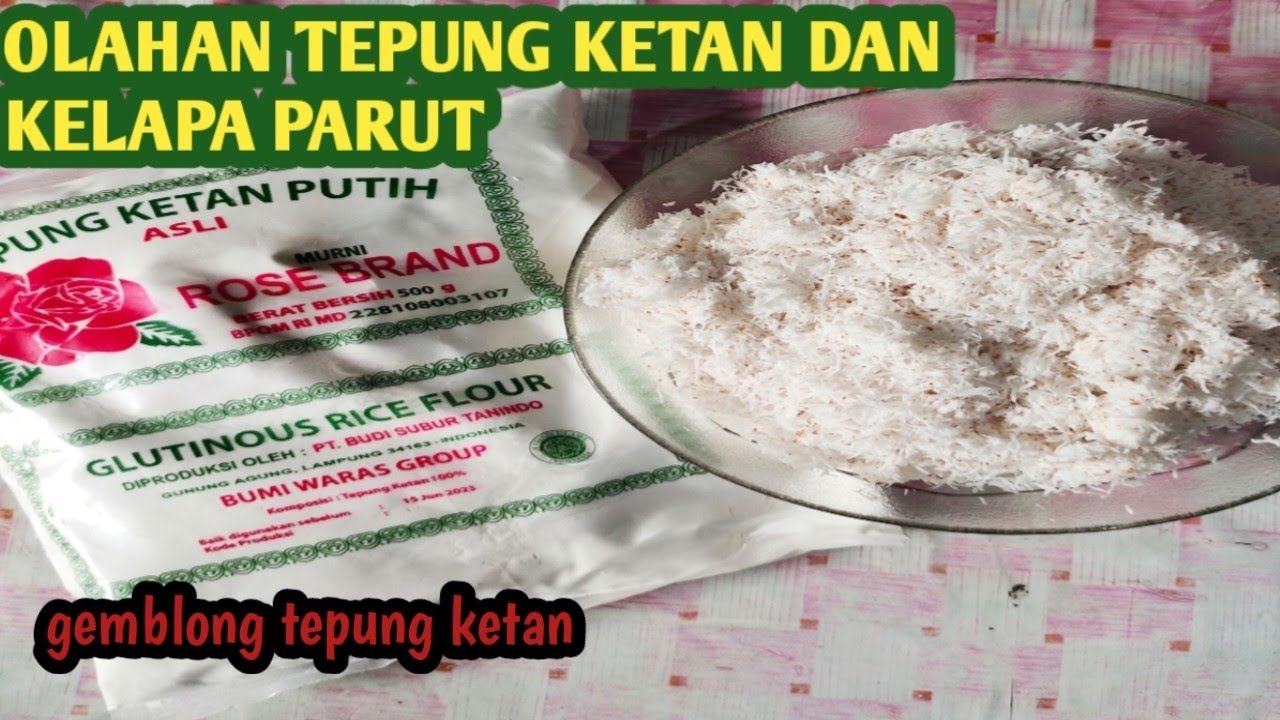 GEMBLONG TEPUNG KETAN || OLAHAN TEPUNG KETAN