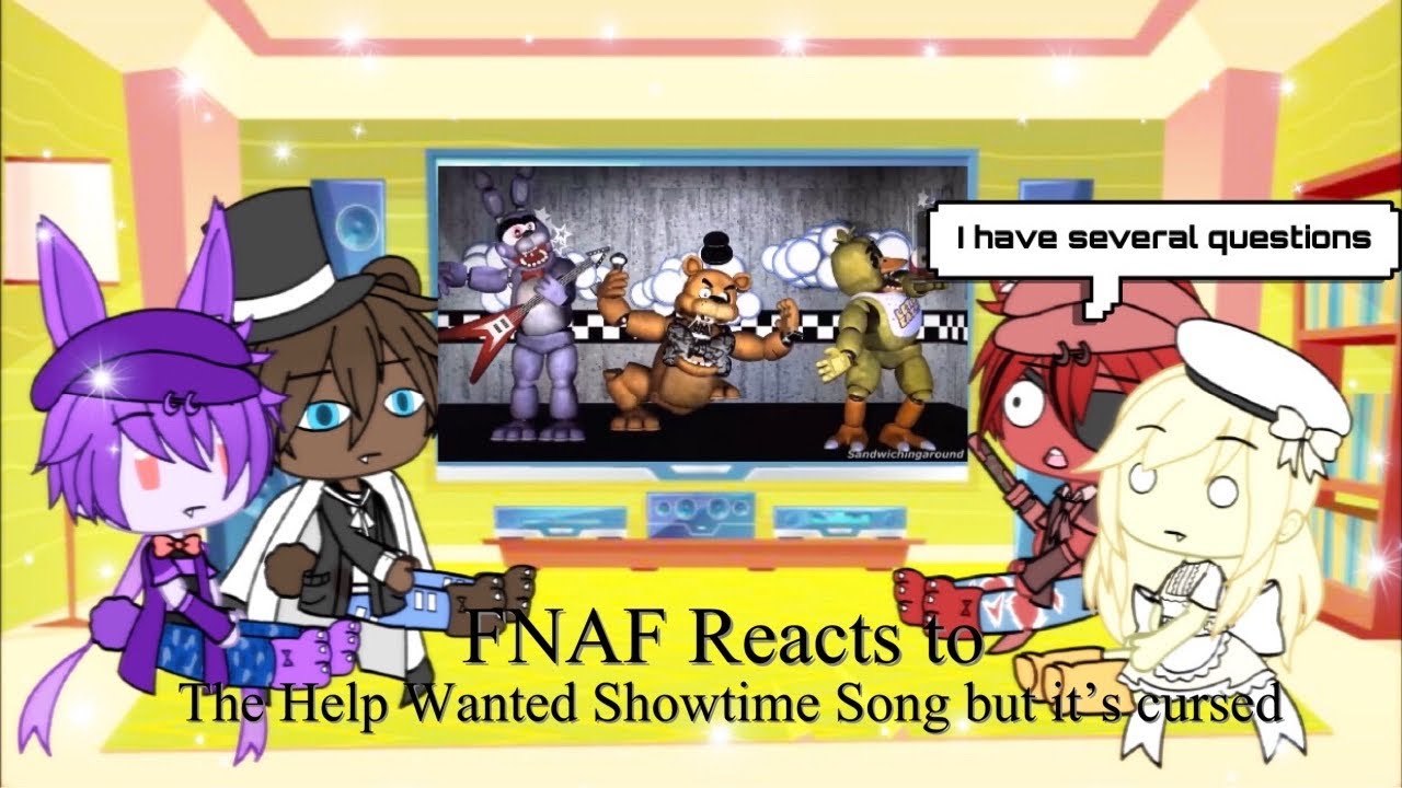 Fnaf reacts to The Help Wanted Showtime Song but it’s cursed| plus monopoly rage skit