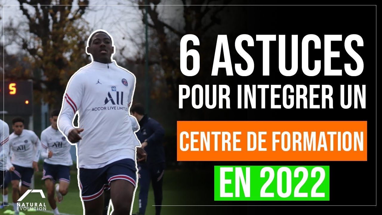 Le PLAN Pour Intégrer un CENTRE DE FORMATION en 2022 !