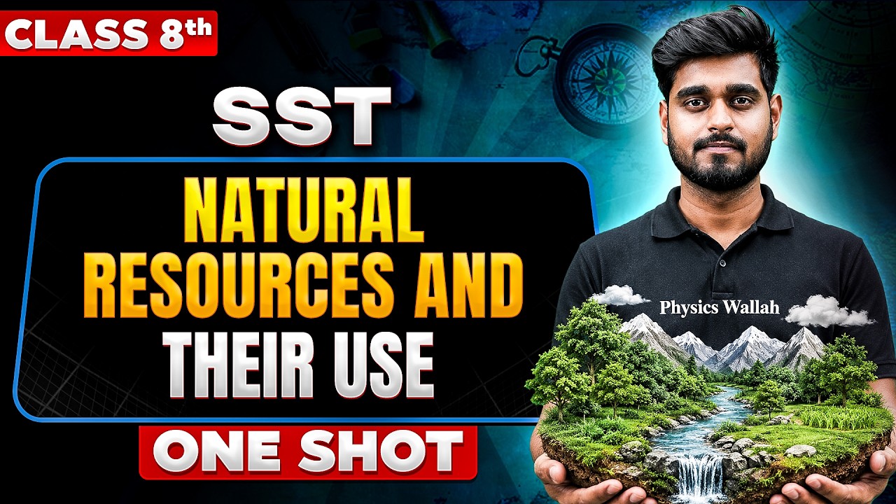 Natural Resources And Their Use | SST Class 8 | One Shot By Aditya Sir