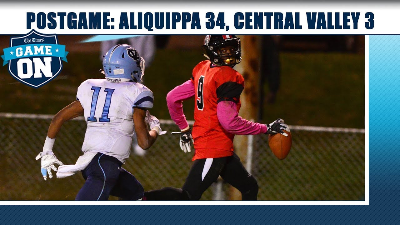 Game On Postgame: Aliquippa 34, Central Valley 3
