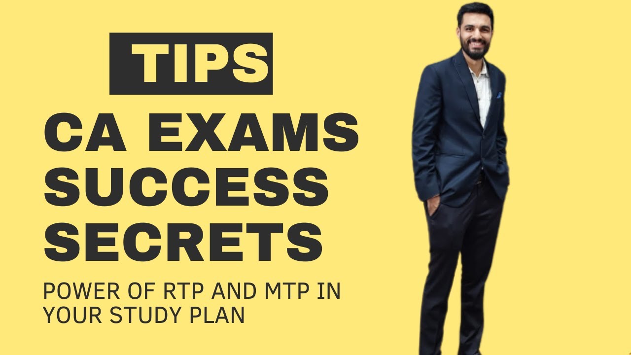 CA Exam Success Secrets How RTP and MTP Can Transform Your Preparation