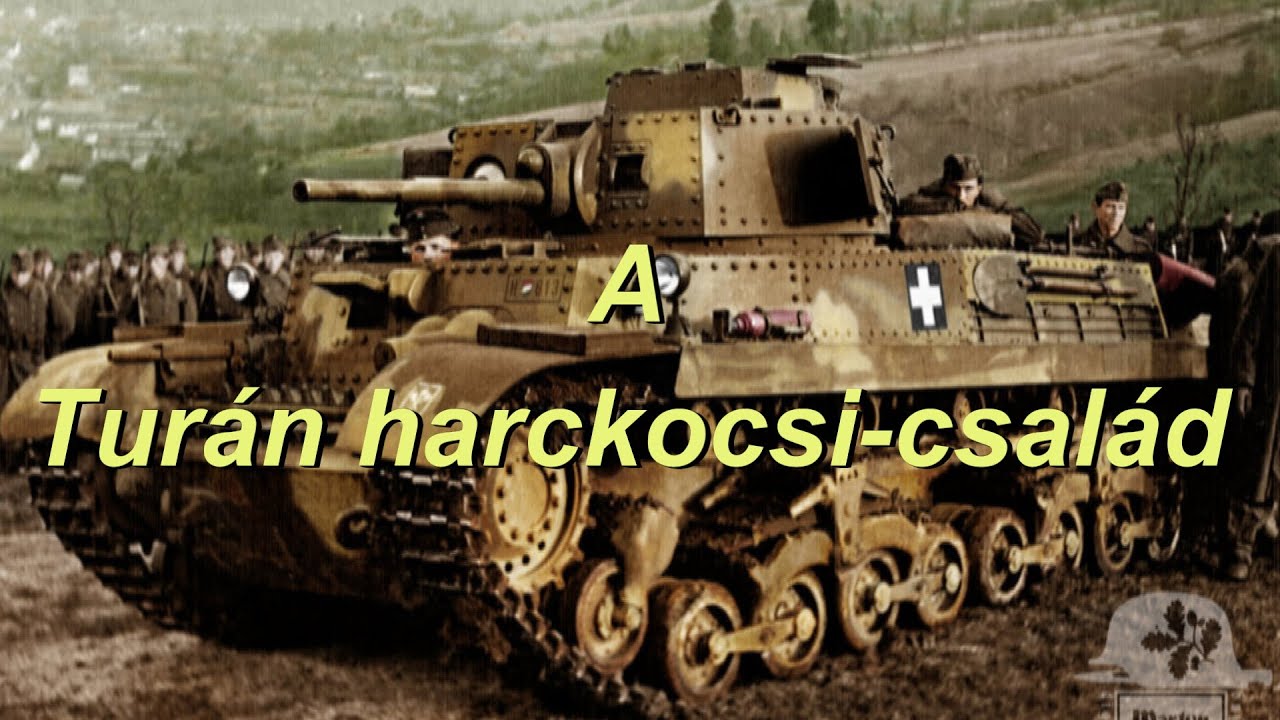Magyar páncélosok a II. vh-ban: A Turán harckocsi-család