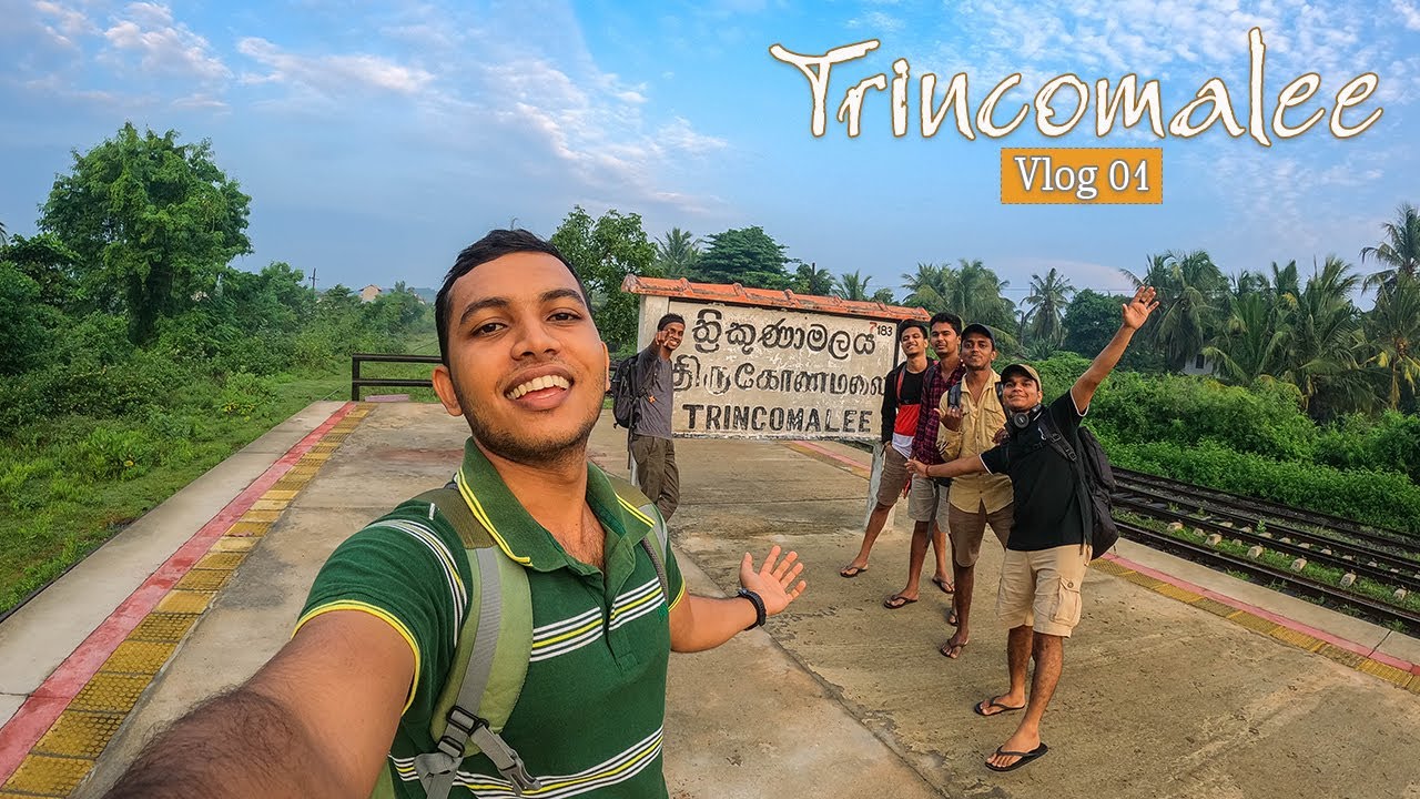Places we visited in Trincomalee | Sri Lanka | VLOG 01