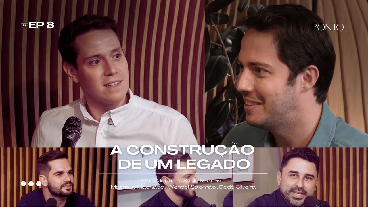Episódio 8: A construção de um legado