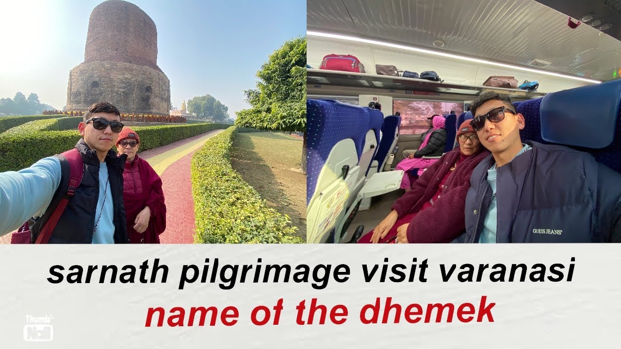 Sarnath Buddhist pilgrimage site Varanasi || day 2 || new video || tibetanvloger 