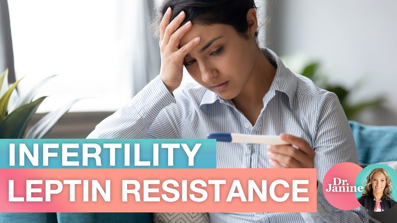Leptin Resistance & Infertility | Dr. J9 Live