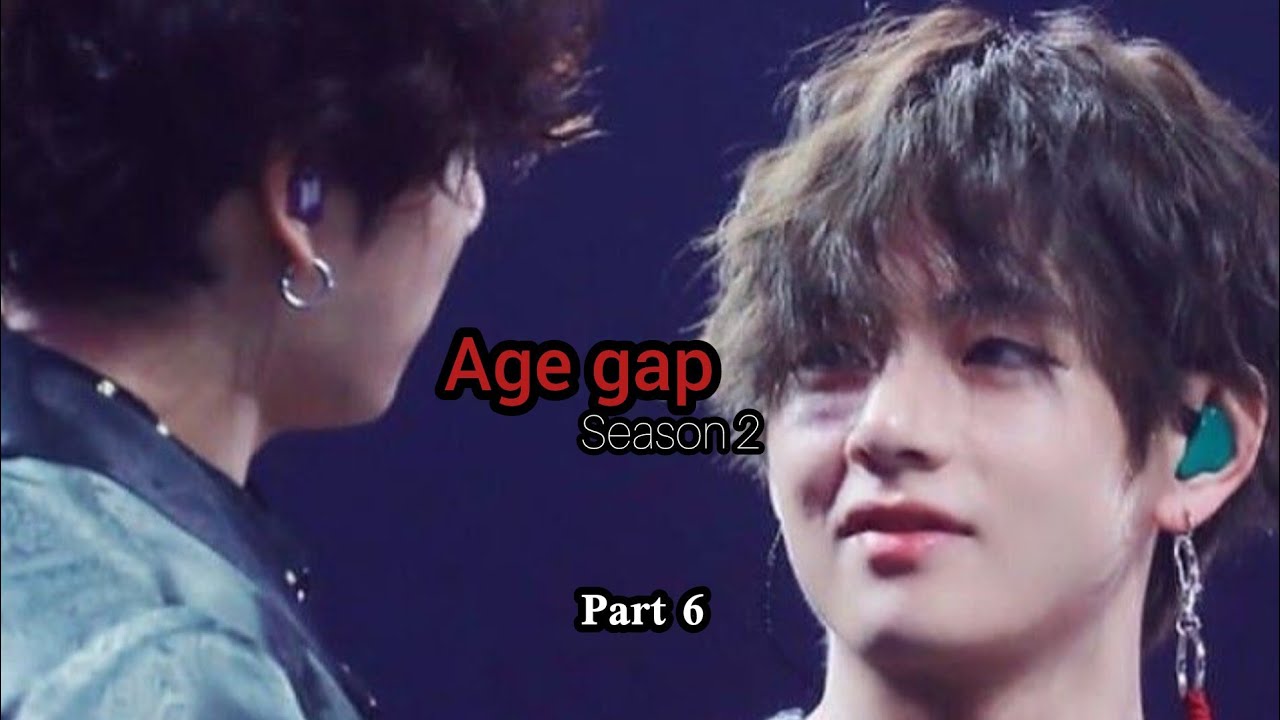 Age Gap (S2) part 6 || taekook ff in urdu