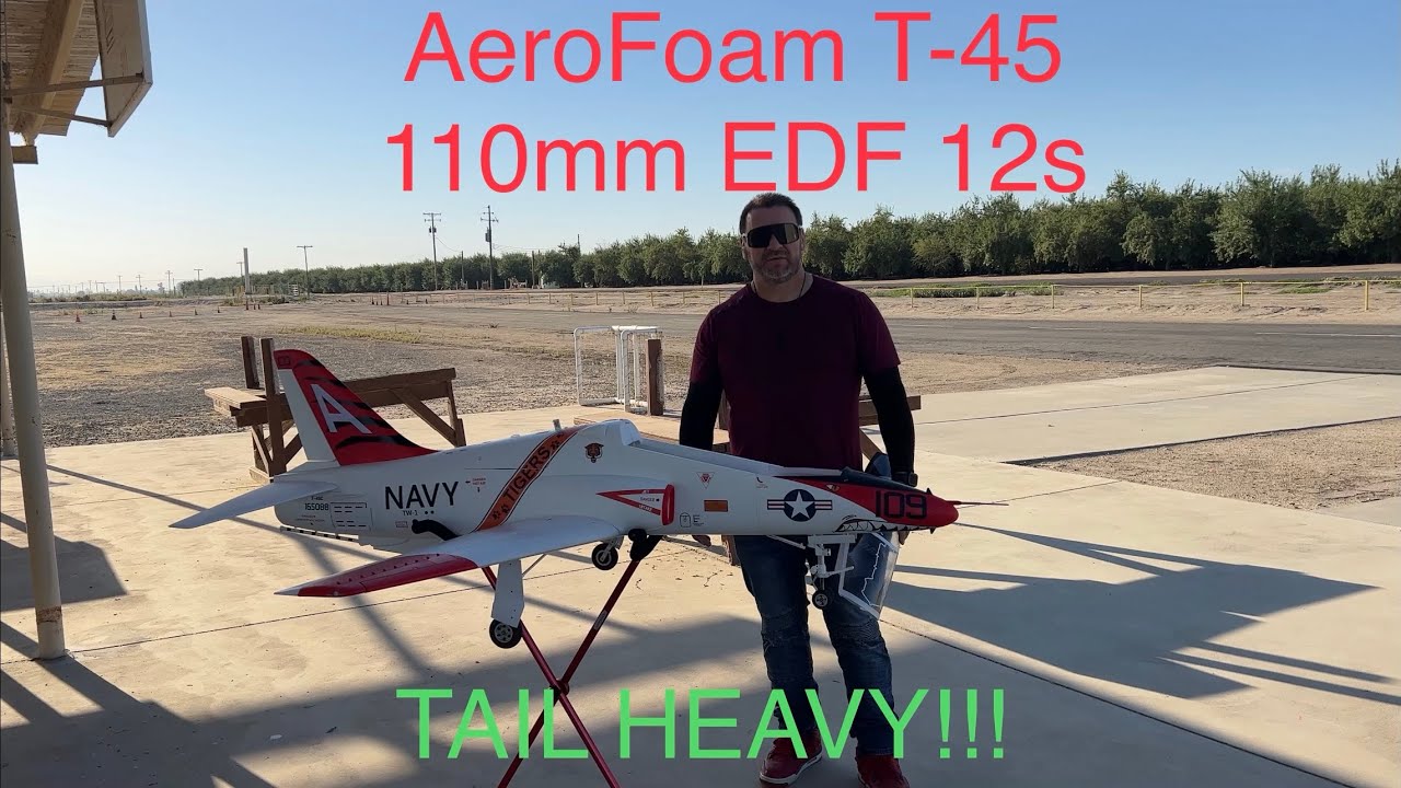 AeroFoam T-45 Goshawk 110mm JetFan EDF 12s/Tail Heavy Handful