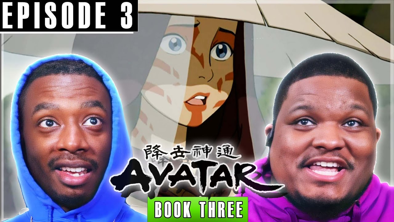 Goddess Katara! Avatar: Book Three - Episode 03 | Reaction