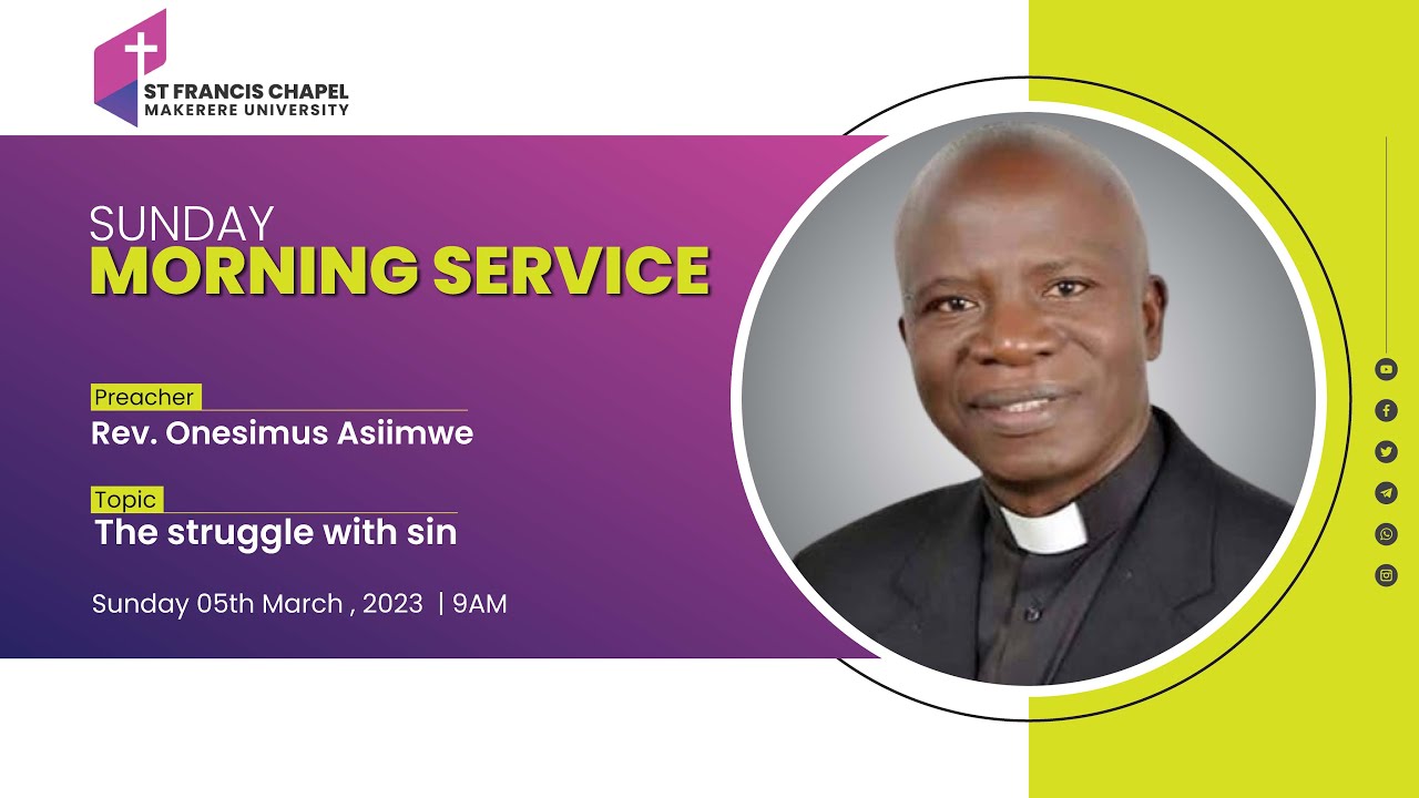 Sunday Service | THE STRUGGLE WITH SIN | Rev. Onesimus Asiimwe | 05.03.2023